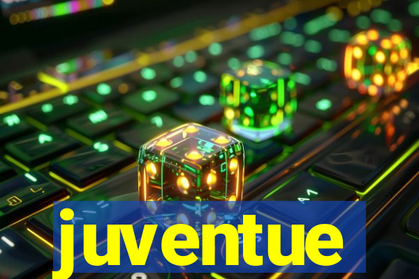 juventue