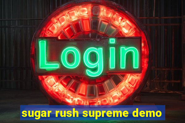 sugar rush supreme demo