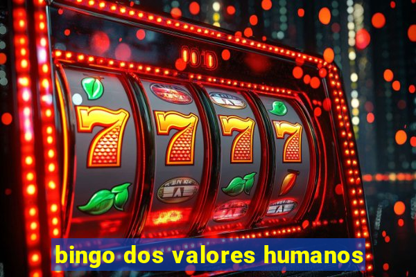 bingo dos valores humanos