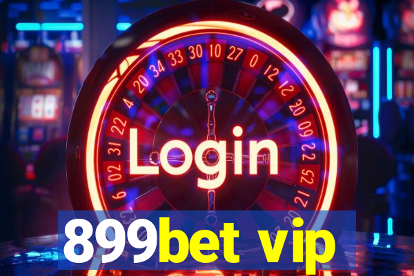 899bet vip