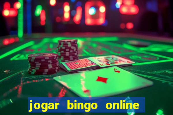 jogar bingo online valendo dinheiro de verdade