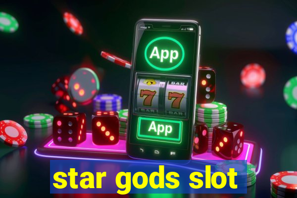 star gods slot