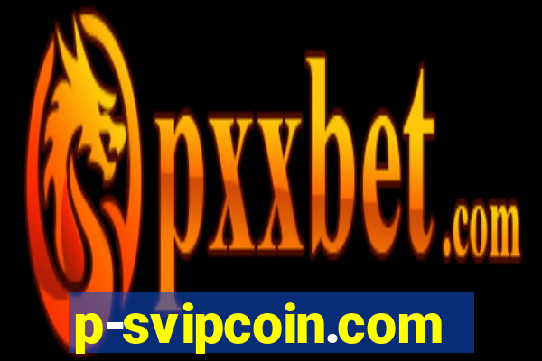 p-svipcoin.com