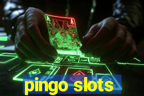 pingo slots