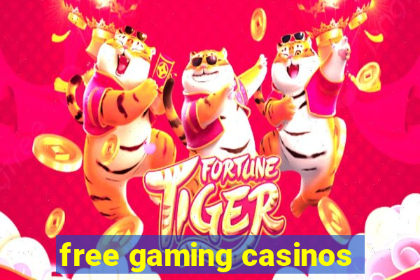 free gaming casinos