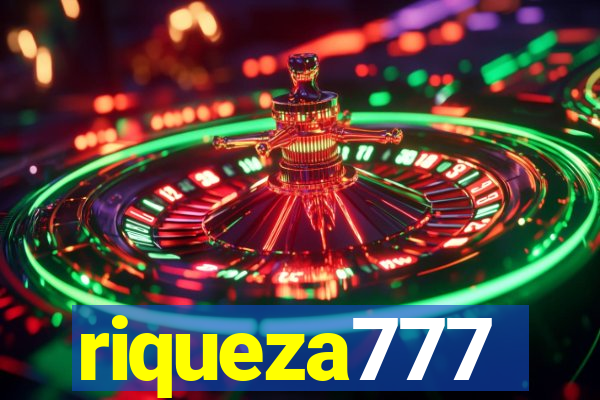 riqueza777