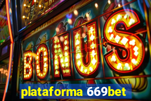 plataforma 669bet