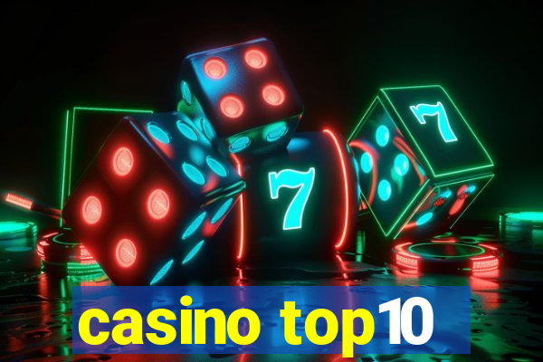 casino top10