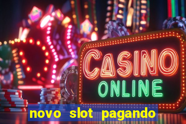 novo slot pagando no cadastro