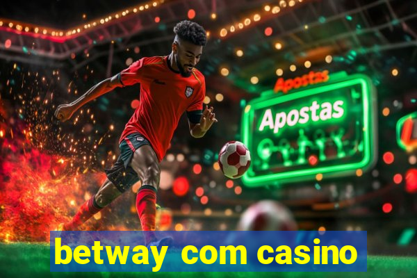 betway com casino