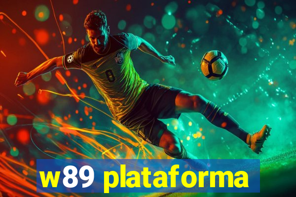 w89 plataforma