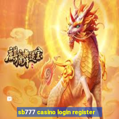 sb777 casino login register