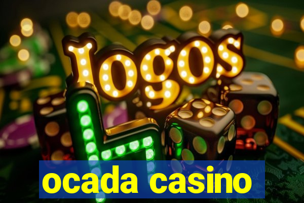 ocada casino