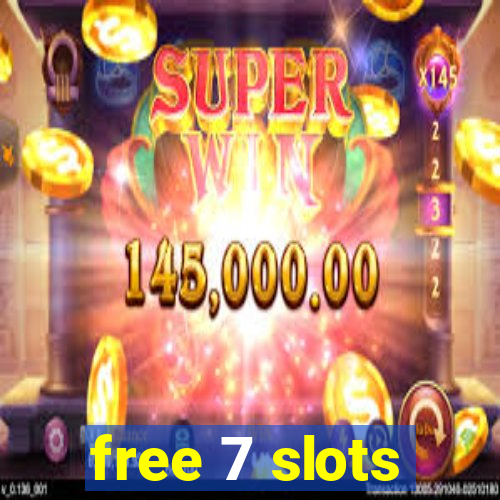 free 7 slots