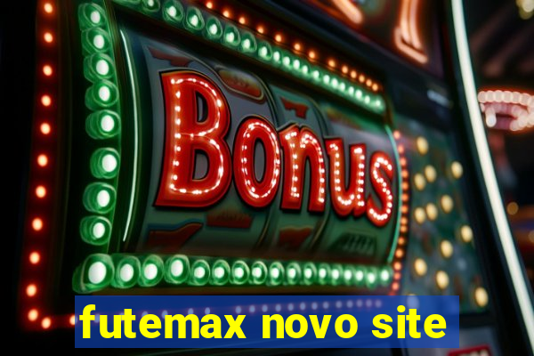 futemax novo site