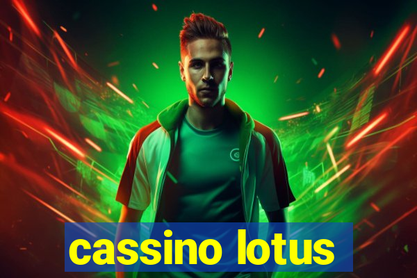 cassino lotus