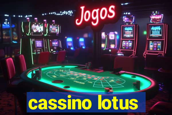 cassino lotus