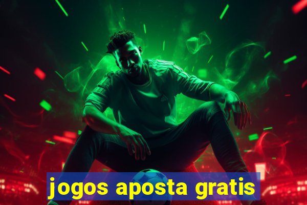 jogos aposta gratis