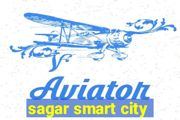 sagar smart city