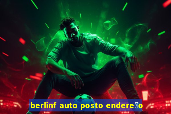 berlinf auto posto endere莽o