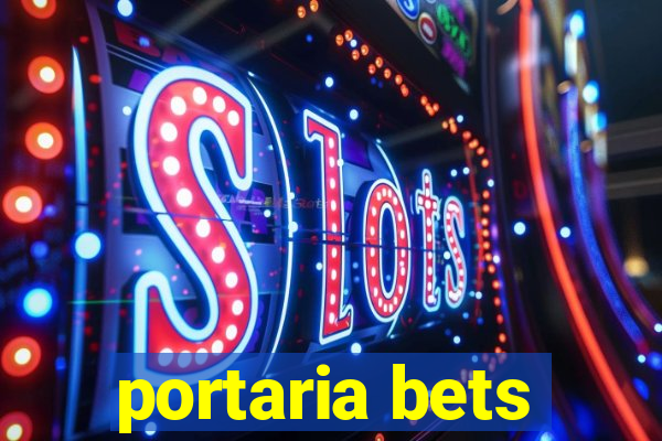 portaria bets