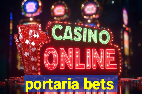 portaria bets