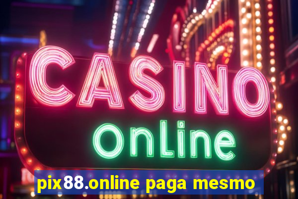 pix88.online paga mesmo