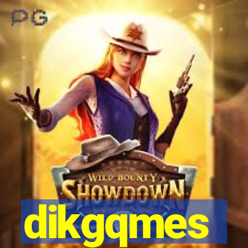 dikgqmes