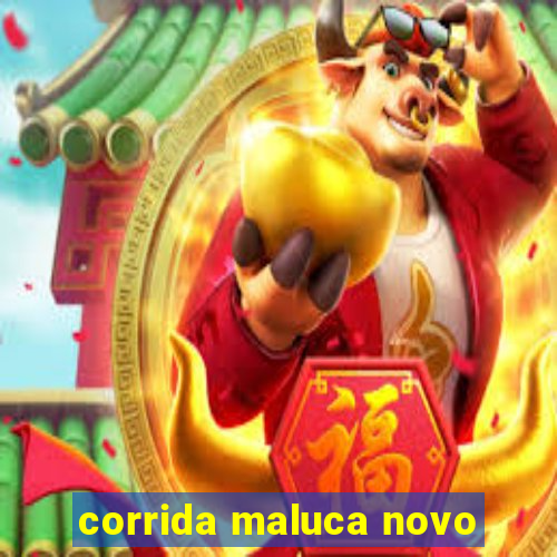 corrida maluca novo