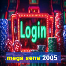 mega sena 2005