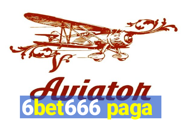 6bet666 paga