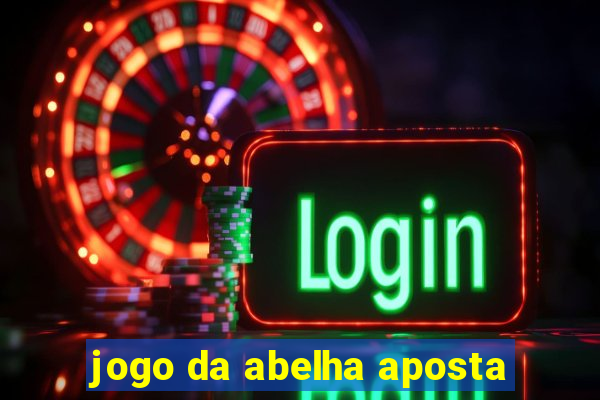 jogo da abelha aposta