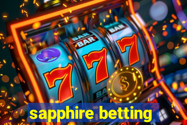 sapphire betting