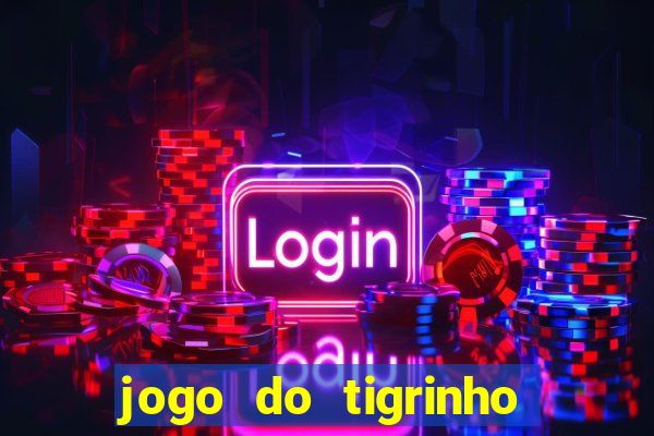 jogo do tigrinho depósito de r$ 5