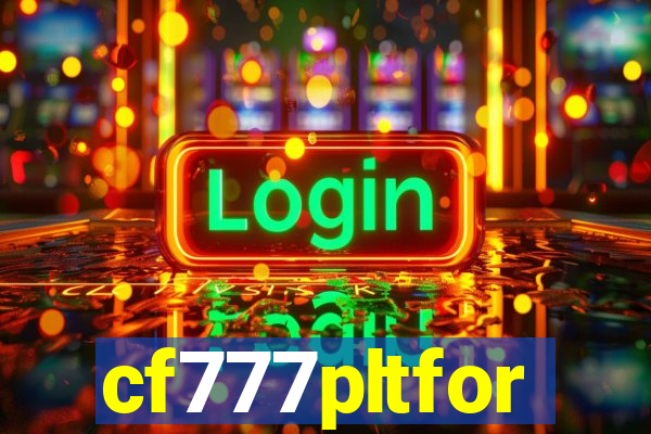 cf777pltfor