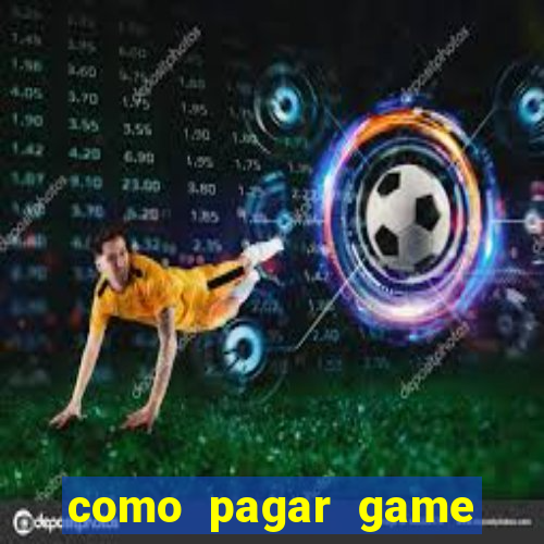 como pagar game pass com pix