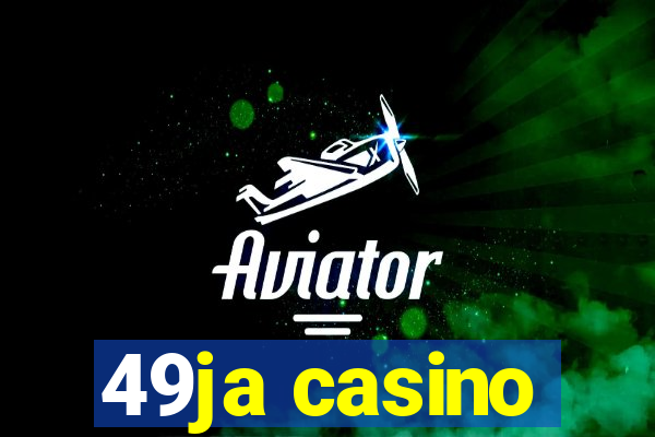 49ja casino