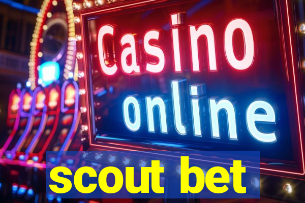 scout bet