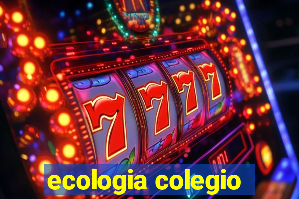 ecologia colegio