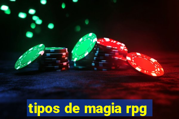 tipos de magia rpg