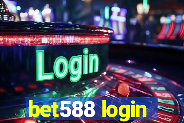 bet588 login