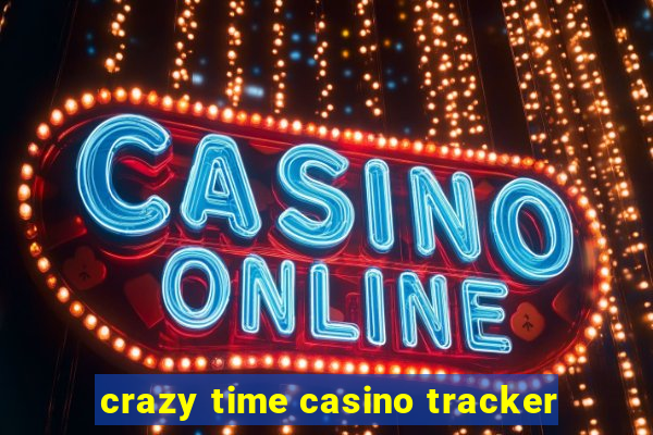 crazy time casino tracker