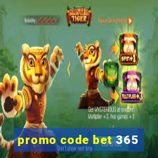 promo code bet 365