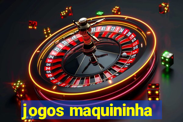 jogos maquininha