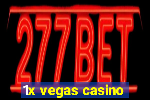 1x vegas casino