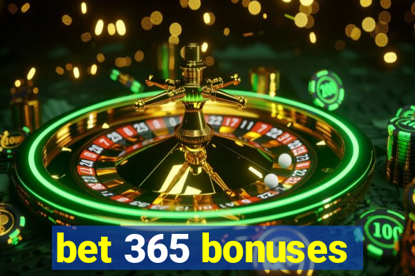 bet 365 bonuses