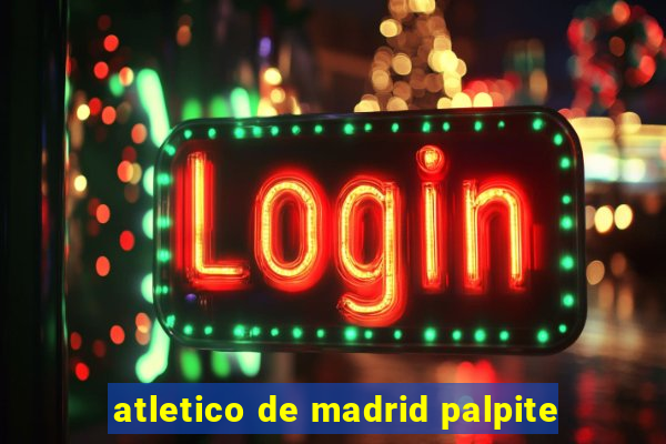 atletico de madrid palpite