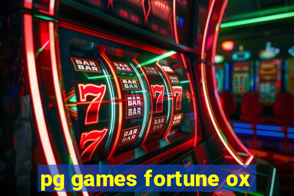 pg games fortune ox