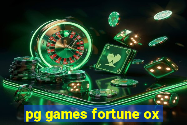 pg games fortune ox