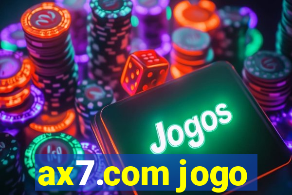 ax7.com jogo